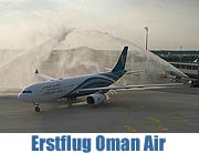Nonstop mit der Oman Air von München nach Muscat / Oman seit Oktober 2009. „Salam aleikum München“: Erste Nonstop-Verbindung von München in das Sultanat Oman (©Foto: Osman Air)